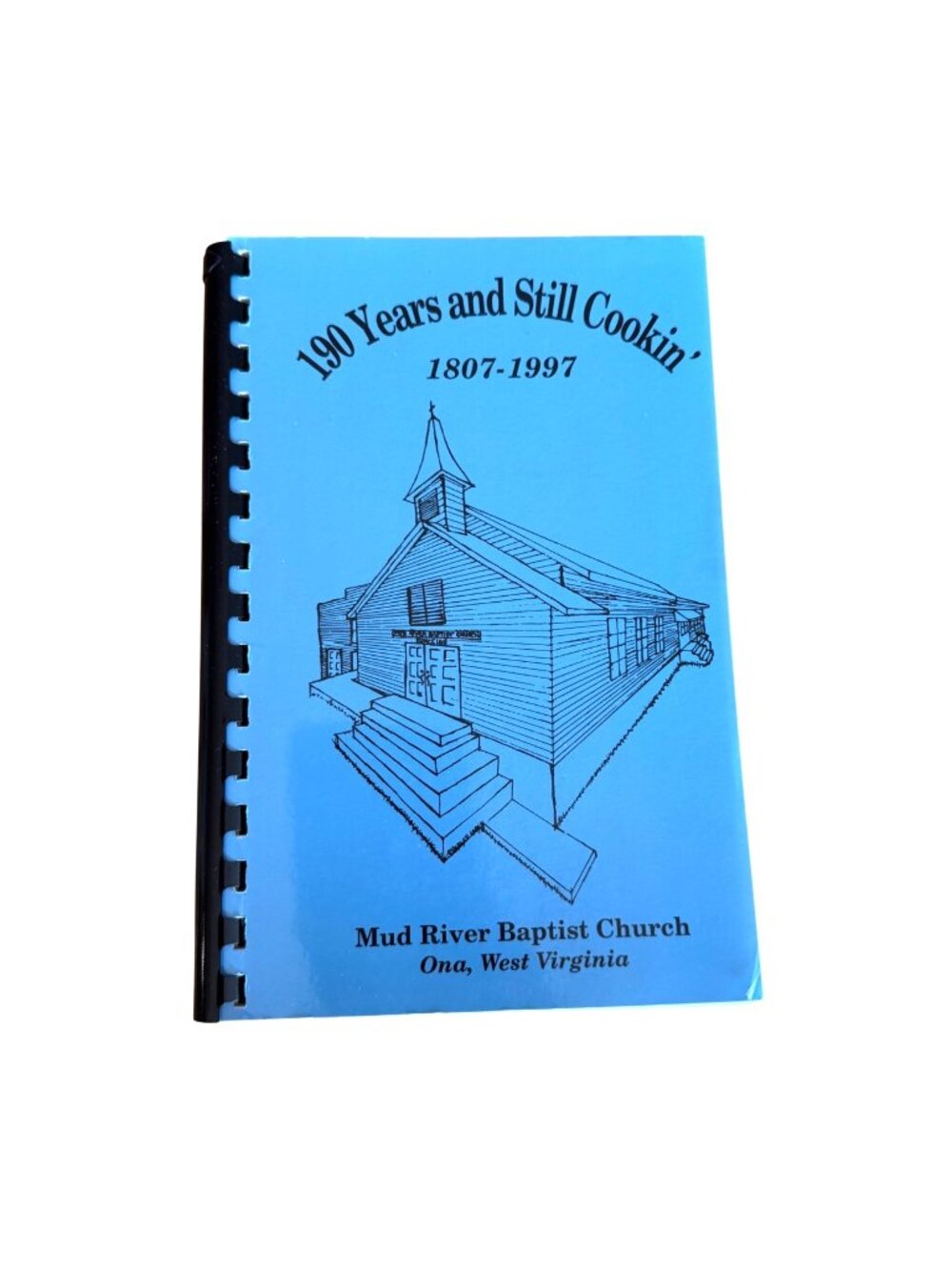 190 Years And Still Cookin Cookbook 1997 Mud River Baptist Church Ona WV Comb